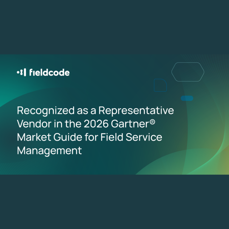Fieldcode named a Representative Vendor in the 2026 Gartner® Market Guide for Field Service Management